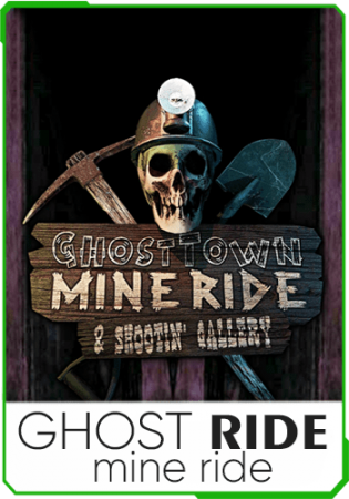 Ghost Town Mine Ride & Shootin