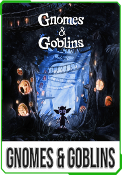 Gnomes & Goblins