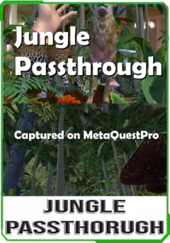 Jungle Passthrough [MR]